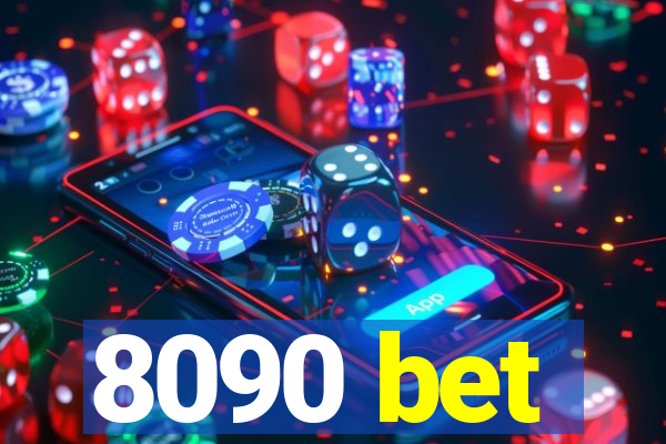 8090 bet